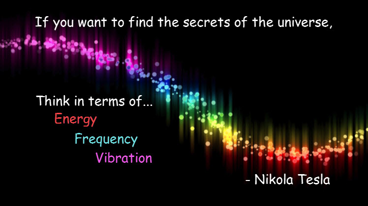 Image result for energy feelings quotes pics vibration frequency